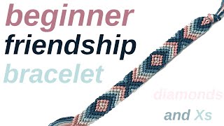 diamonds and Xs tutorial beginner  friendship bracelets [upl. by Adall]