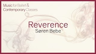 Reverence Music for Ballet Class [upl. by Wallas91]