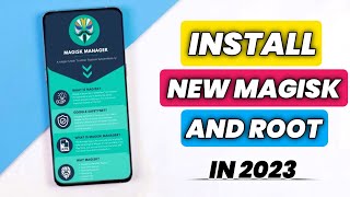 Install Magisk Root Latest Version In Any Android  How To Install Magisk manager in 2023 [upl. by Ultann]