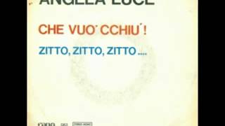 Angela Luce canta Zitto zitto zitto [upl. by Oirevlis]