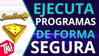 Sandboxie  Ejecuta cualquier programa de forma segura [upl. by Caton492]