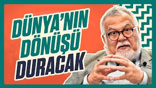 Dünya Dönmeseydi Ne Olurdu  Celal Şengör İle Olmasaydı Ne Olurdu [upl. by Ik692]