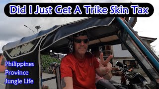 DID I JUST GET SKIN TAXED IN THE PHILIPPINES PROVINCE JUNGLE FOR A TRIKE RIDE entertainment [upl. by Acsirp]