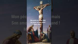 Mon péché est grand mais Son amour est plus grand  Merci Jésus  2024 [upl. by Raybourne140]