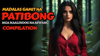 MADALAS NA PATIBONG  ALINDOG  Kwentong Aswang True Story Tagalog Horror Story Compilation [upl. by Eedna]