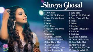 Best 15 Songs Shreya Ghoshal Hindi Hits Collection 2021 [upl. by Eannej]