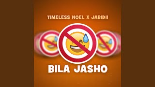 Bila Jasho [upl. by Nipsirc]