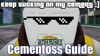 How to Cementoss Cementoss MHA Ultra Rumble Guide [upl. by Nodnar]