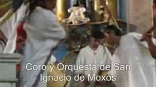 Coro y Orquesta de San Ignacio de Moxos En Buenos Aires [upl. by Ailedamla]