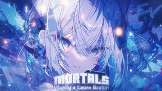 Nightcore  Mortals [upl. by Barnabe]