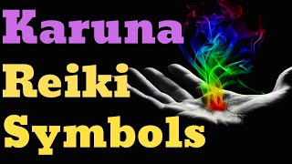 Karuna Reiki Symbols ending the suffering [upl. by Adiaj]