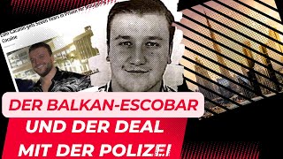 Der BalkanEscobar und der Deal mit der Polizei  Crime insight [upl. by Bahe]