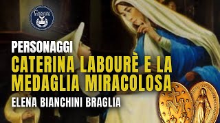 CATERINA LABOURE E LA MEDAGLIA MIRACOLOSA  PERSONAGGI  ELENA BIANCHINI BRAGLIA [upl. by Elleniad]