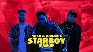 Starboy x Insane Sush amp Yohan Mashup • AP DHILLON × THE WEEKND [upl. by Nyliac]