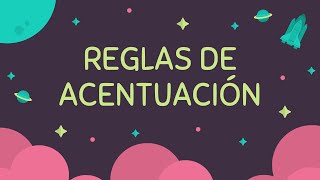 Reglas de acentuación  Lengua Castellana [upl. by Annadal644]