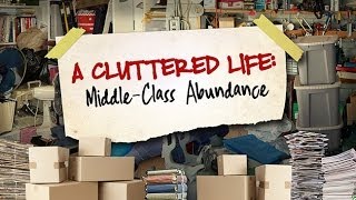 A CLUTTERED LIFE MiddleClass Abundance [upl. by Call382]