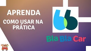 BlaBlaCar  Aprenda na prática Completo [upl. by Rinna]