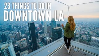 23 Things to Do in Downtown Los Angeles [upl. by Edmead]