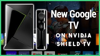 Install the New Google TV on Nvidia Shield TV  Almost Any Android TV Device Can Be Upgraded Too [upl. by Hollyanne]