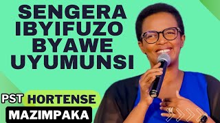 SENGERA IBYIFUZO BYAWE UYUMUNSI UWITEKA ARAKUMVAinyigishi nziza ya PST Hortense Mazimpaka [upl. by Anayd]