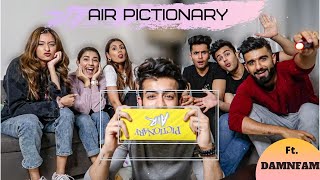 Air Pictionary Challenge Ft DAMNFAM  Sanket Mehta [upl. by Aicrop]