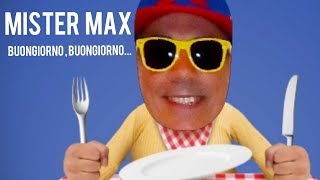 Mister Max  Buongiorno buongiorno  parodia io sono Francesco [upl. by Towny449]