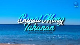 BANAL MONG TAHANAN  Musikatha Worship Cover [upl. by Philander]