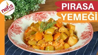 En Lezzetli Pırasa Yemeği Tarifi 🥬 Tam Ölçülü Anne Yemeği [upl. by Mattheus]