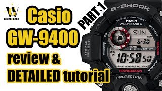 Casio GW 9400 Rangeman 3410  review amp detailed tutorial on how to set up and use all the functions [upl. by Noirb]