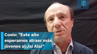 Antonio Cosío quotEste año esperamos atraer más jóvenes al Jai Alaiquot [upl. by Homer]