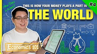 Economics 101 How Money Flows Around The World  FromAtoZiet EP 4 [upl. by Ahtenak]