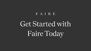 Getting Started with Faire today [upl. by Kaye]