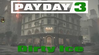 PAYDAY 3  Dirty Ice  Overkill Solo Stealth  6 Bags Including Rare StonesEgg [upl. by Ihdin]