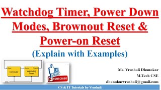 PA 16 Watchdog Timer  Power Down Modes  Brownout Reset  Poweron Reset  Micro controller [upl. by Bainbridge582]