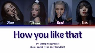 BLACKPINK HYLT Color coded lyrics engromhan [upl. by Tamas]