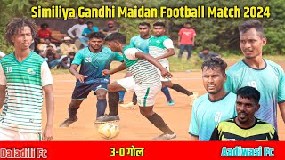 Aadiwasi Fc Pandra 03 Vs Daladili FC 00  Similiya Gandhi Maidan Football Match [upl. by Panthea]