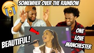 Ariana Grande  Somewhere Over the Rainbow  One Love Manchester ARI CRIES REACTION [upl. by Hiro116]