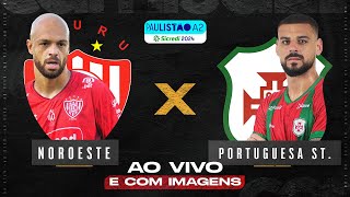 NOROESTE X PORT SANTISTA  AO VIVO  IMAGENS PAULISTÃO A2 NO CAMISA 21 X VARANDA FUTEBOL DEBATE [upl. by Artimas]