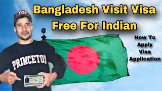 How to apply Bangladesh visa  bangladesh visa for indian  free of cost Bangladesh visa [upl. by Gillmore]