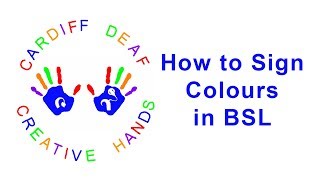 How to Sign Colours in BSL [upl. by Zia723]