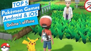 Top 5 Best Pokemon GameOpen World3D Game Online and OfflineAndroid and Ios [upl. by Tuorah]