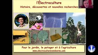 Electroculture Partie 13 Histoire découvertes et nouvelles recherches [upl. by Ahsirkal626]