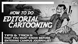 HOW TO DO EDITORIAL CARTOONING Tips amp Tricks 2024 [upl. by Aneis]