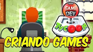 O GAME QUE CRIA GAMES  Game Dev Tycoon 1 [upl. by Wilhelmine]