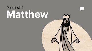 Gospel of Matthew Summary A Complete Animated Overview Part 1 [upl. by Coopersmith387]