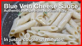 Blue Vein Cheese Sauce  A traditional sauce from Northern Italy [upl. by Kcerred]