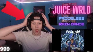 ARE THESE BETTER THAN THE FREESTYLES Juice WRLD  Priceless  Rain Dance Reaction [upl. by Mcmillan]