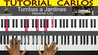 Tumbas a Jardines  Maverick City  Piano Tutorial [upl. by Spurgeon]