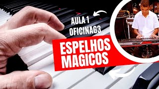 ESPELHOS MÁGICOS  AULA 01  OFICINA G3 espelhosmagicostecladooficinag3tecladistadeinicianaula [upl. by Silecara]