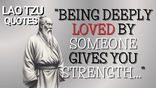 Lao Tzu Quotes you should know before you Get Old Lao Tzu [upl. by Yun]